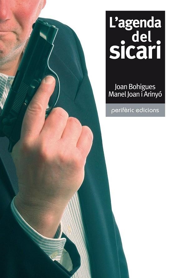 AGENDA DEL SICARI, L' | 9788493549848 | BOHIGUES, JOAN/ARINYÓ, MANEL J