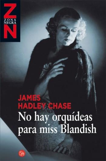 NO HAY ORQUIDEAS PARA MISS BLANDISH | 9788466312363 | HADLEY CHASE, JAMES