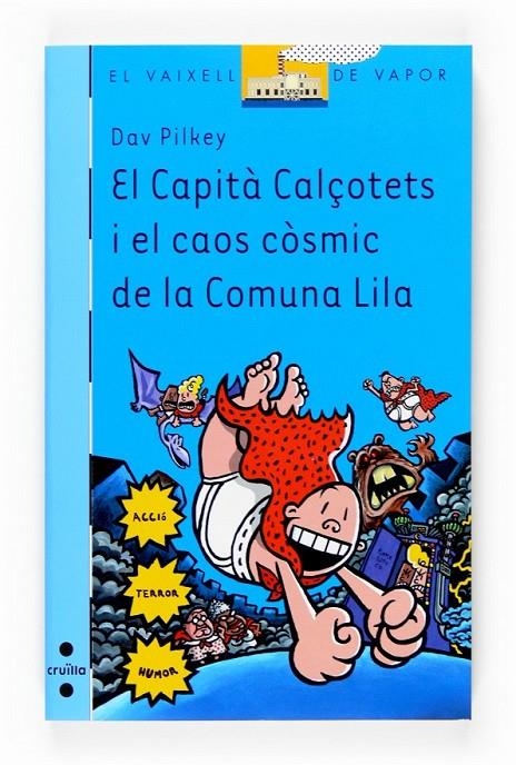 CAPITA CALCOTETS I EL CAOS A LA COMUNA COSMICA | 9788466117845 | PILKEY, DAV