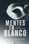 MENTES EN BLANCO : LAS COSAS NO SON LO QUE PARECEN | 9788489367197 | KLEIN, MATTHEW