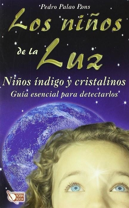 NIÑOS DE LA LUZ LOS | 9788479279202 | PALAO PONS, PEDRO