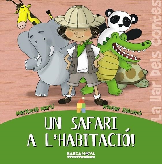 SAFARI A L'HABITACIÓ, UN | 9788448920760 | MARTÍ, MERITXELL