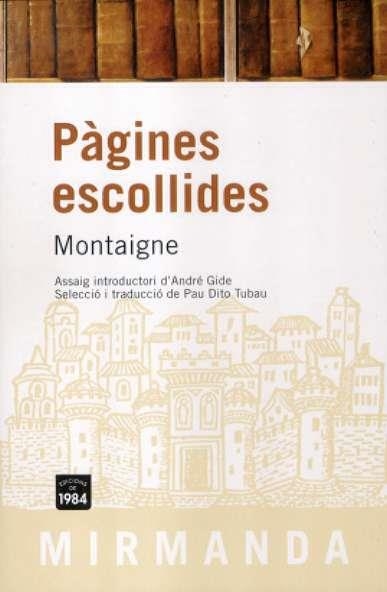 PAGINES ESCOLLIDES | 9788496061927 | MONTAIGNE, MICHEL