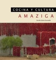 COCINA Y CULTURA AMAZIGA | 9788474269543 | OUSSEDIK, OURDIA SYLVIA