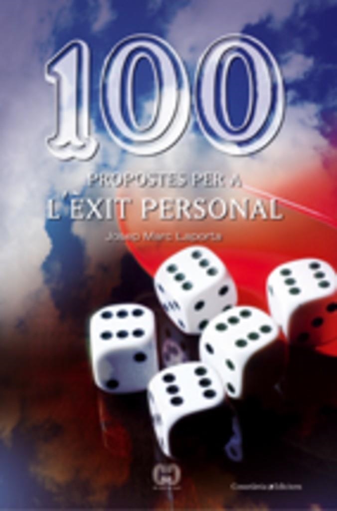 100 PROPOSTES PER A L'ÈXIT PERSONAL | 9788497913867 | LAPORTA, JOSEP MARC