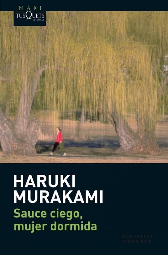 SAUCE CIEGO, MUJER DORMIDA | 9788483835326 | MURAKAMI, HARUKI