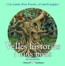 VELLES HISTÒRIES I NIUS NOUS | 9788461302659 | SCARAMUIX