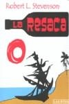 RESACA, LA -NOU-CAST- | 9788475846460 | STEVENSON, ROBERT L.