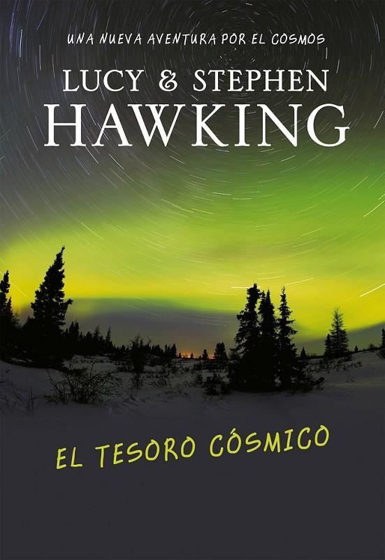 TESORO COSMICO, EL | 9788484415558 | HAWKING, LUCY & STEPHEN