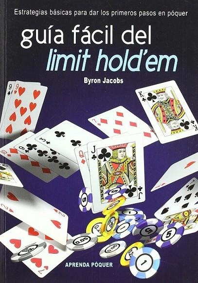 GUÍA FÁCIL DEL LIMIT HOLD'EM | 9788493776800 | JACOBS, BYRON