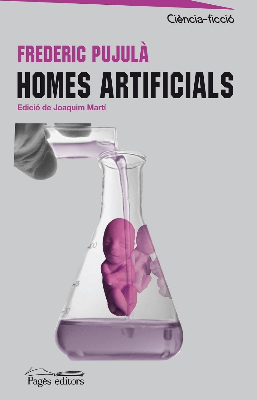 HOMES ARTIFICIALS | 9788497798778 | PUJULÀ I VALLÈS, FREDERIC