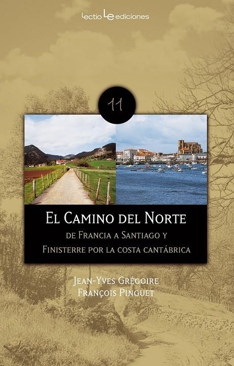 CAMINO DEL NORTE, EL | 9788496754461 | GRÉGOIRE, JEAN-YVES