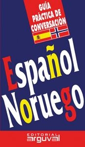 GUIA PRACTICA CONVER ESPAÑOL/NORUEGO | 9788496912779 | SAGBAKKEN, TUVA