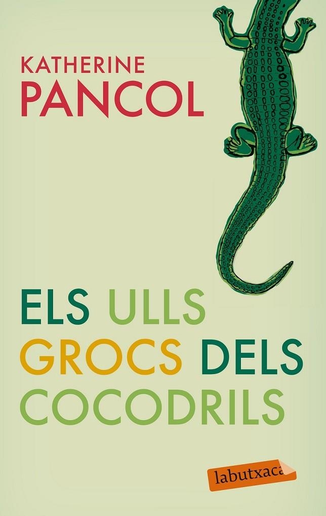 ULLS GROCS DELS COCODRILS | 9788499301877 | PANACOL, KATHERINE