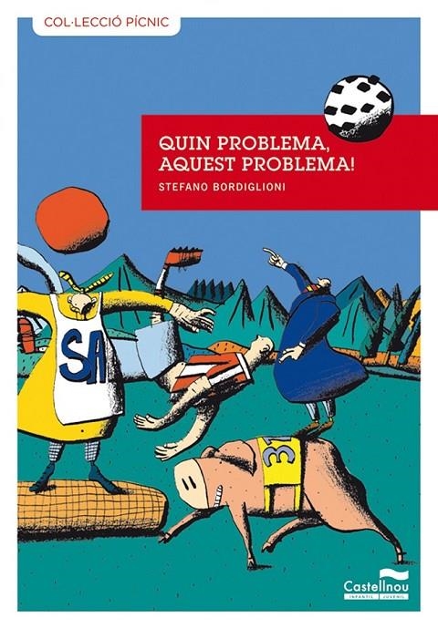 QUIN PROBLEMA, AQUEST PROBLEMA! | 9788489625754 | BORDIGLIONI,STEFANO