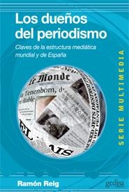 DUEÑOS DEL PERIODISMO,LOS | 9788497846189 | REIG,RAMON