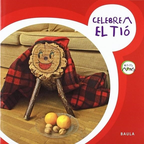 CELEBREM EL TIÓ | 9788447922390 | EQUIP BAULA