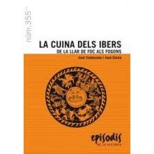 CUINA DELS ÍBERS, LA | 9788423207596 | SANTACANA, JOAN/ DURAN, JOAN