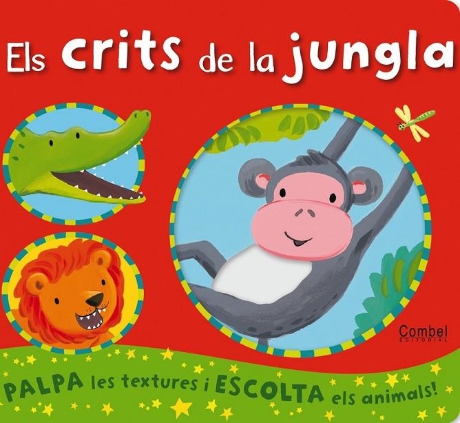 CRITS DE LA JUNGLA .ELS | 9788498257182 | CATERPILLAR BOOKS LTD.