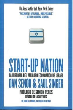 START-UP NATION LA HISTORIA DEL MILAGRO ECONOMICO DE ISRAEL | 9788461573844 | SENOR, DAN& SINGER,SAUL