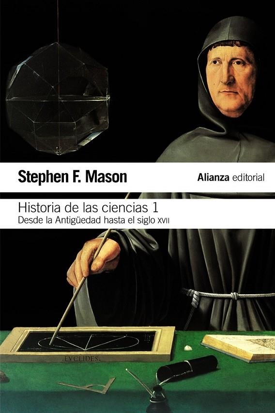 HISTORIA DE LA CIENCA  I ANTIGÜEDAD HASTA EL SIGLO XVII | 9788420609720 | MASON,SETPHEN F