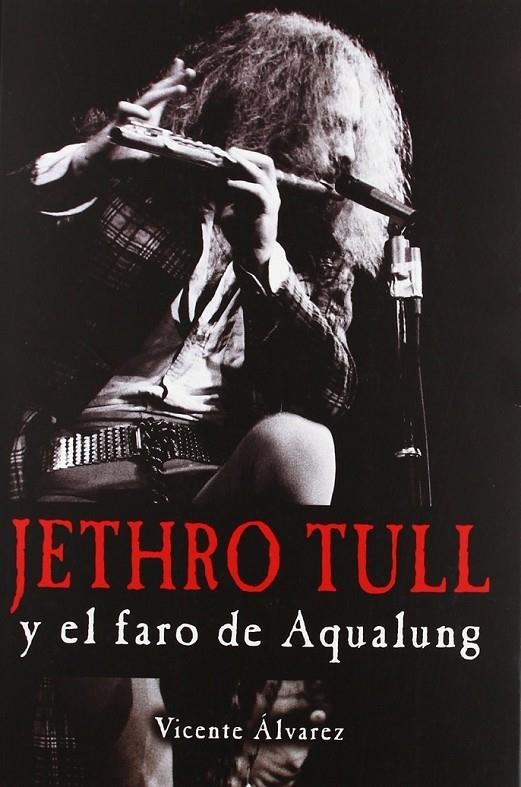 JETHRO TULL | 9788415191445 | ALVEREREZ , VICENTE