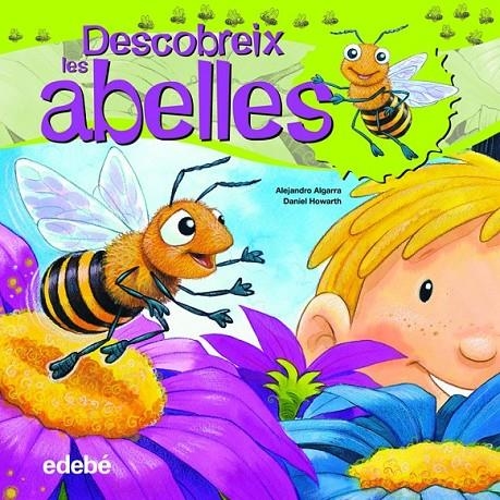 DESCOBREIX LES ABELLES | 9788468307930 | ALGARRA PUJANTE, ALEJANDRO [VER TITULOS]