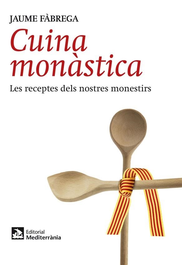 CUINA MONÀSTICA | 9788499791715 | FABREGA,JAUME