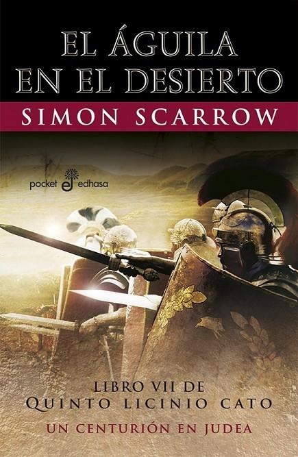 QUINTO LICIO 7  - AGUILA EN EL DESIERTO | 9788435019873 | SCARROW SIMON