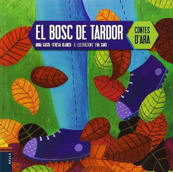 BOSC DE LA TARDOR, EL | 9788447926978 | GASOL, ANA - BLANC, TERESA