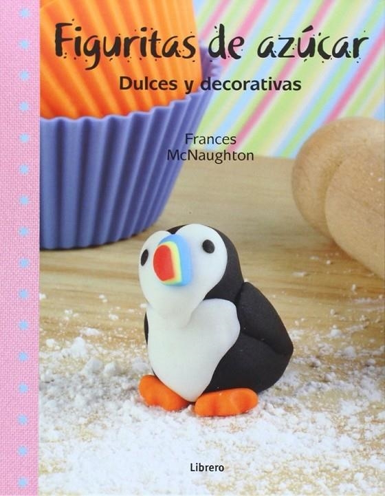 FIGURITAS DE AZUCAR | 9789089983343 | MCNAUTHON