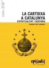 CARTOIXA A CATALUNYA. ESPIRITUALITAT I SENYORIA | 9788423207848 | GORT JUANPERE, EZEQUIEL