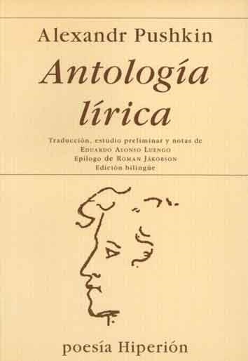 ANTOLOGÍA LÍRICA | 9788475174846 | PUSHKIN, ALEKSANDR SERGUEEVICH (1799-1837)