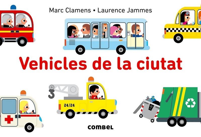 VECHICLES DE LA CIUTAT | 9788491010104 | JAMMES, LAURENCE - CLAMENS MARC