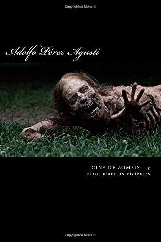 CINE DE ZOMBIS | 9781511409490 | AGUSTÍ. P