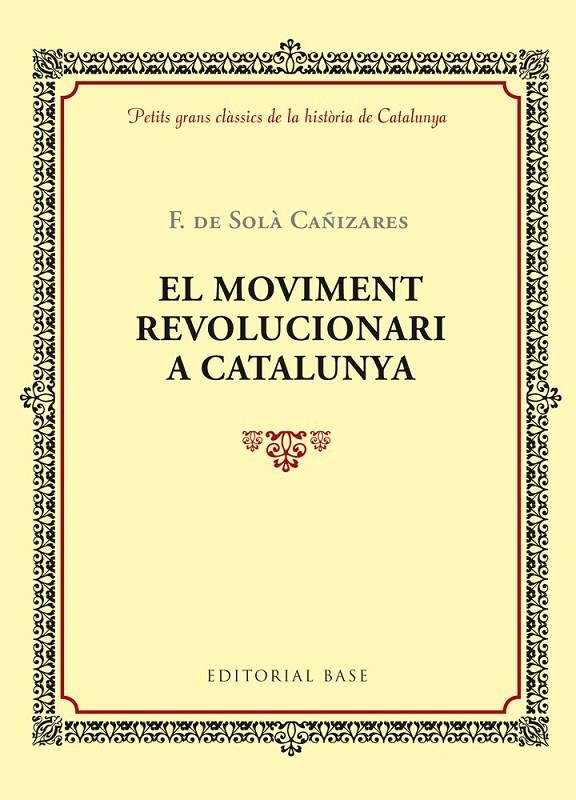 MOVIMENT REVOLUCIONARI A CATALUNYA | 9788416587360 | CAÑIZARES DE SOLA F.