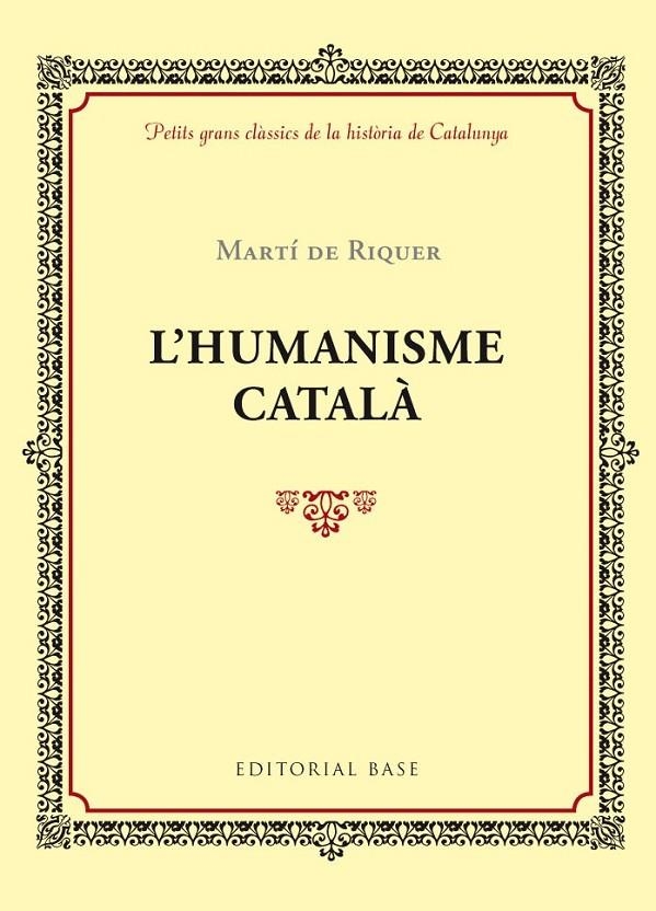 HUMANISME CATALÀ | 9788416587407 | RIQUER, MARTI DE