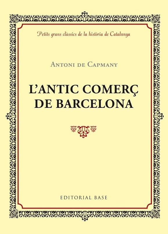 ANTIC COMERÇ DE BARCELONA | 9788416587414 | CAPMANY DE ANTONI