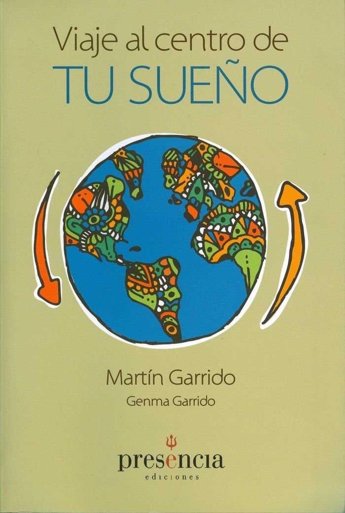 VIAJE AL CENTRO  DE TU SUEÑO | 9788494454622 | GARRIDO, GEMA