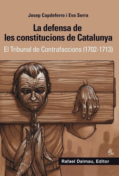 DEFENSA DE LES CONSTITUCIONS DE CATALUNYA | 9788423208265 | SERRA, EVA . CAPDEFERRO , JOSEP