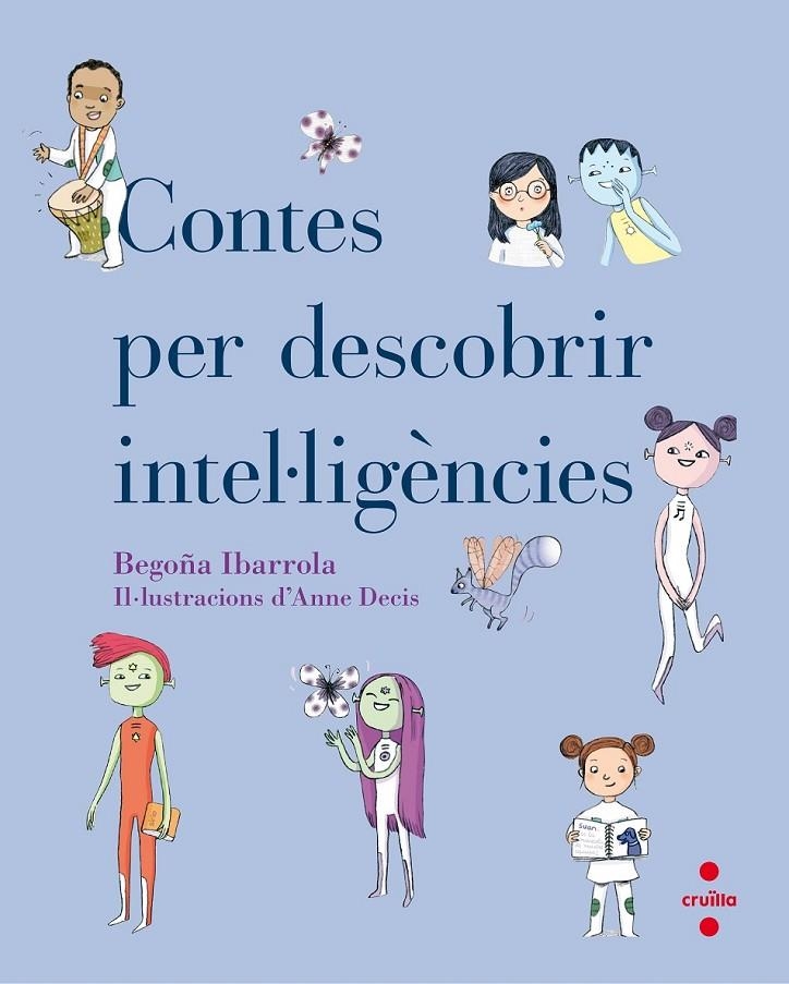 CONTES PER DESCOBRIR INTELÚLIGÔNCIES | 9788466143134 | DECIS, ANNE- IBARROLA BEGOÑA