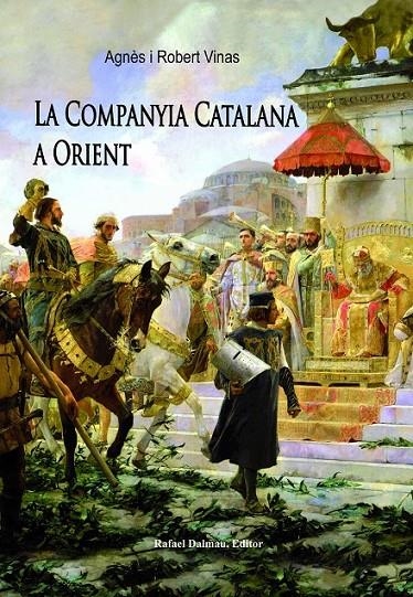 COMPANYIA CATALANA A ORIENT,LA | 9788423208289 | VINAS, AGNES I ROBERT