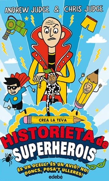 CREA LA TEVA HISTORIETA DE SUPERHEROIS | 9788468335209 | JUDGE, ANDREW