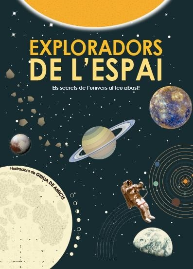 EXPLORADORS DE L' ESPAI | 9788468256160 | AMICIS DE GUILA