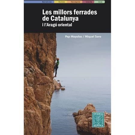 MILLORS FERRADES DE CATALUNYA, LES | 9788480907408 | MAYOLAS, PEP - SORO MIQUEL