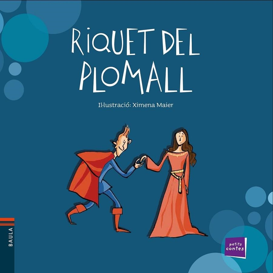 RIQUET EL DEL PLOMALL | 9788447937622 | BAULA