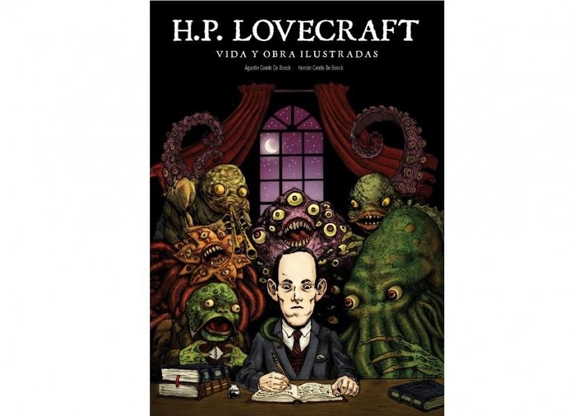 H.P.LOVECRAFT VIDA Y OBRAS ILUSTRADAS | 9788494944956 | CONDE DEBECK,  AGUSTIN I HERNAN