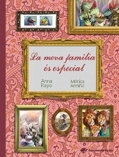 MEVA FAMÍLIA ÉS ESPECIAL, LA | 9788417207175 | ARMIÑO, MÓNICA - RAYO ARYA