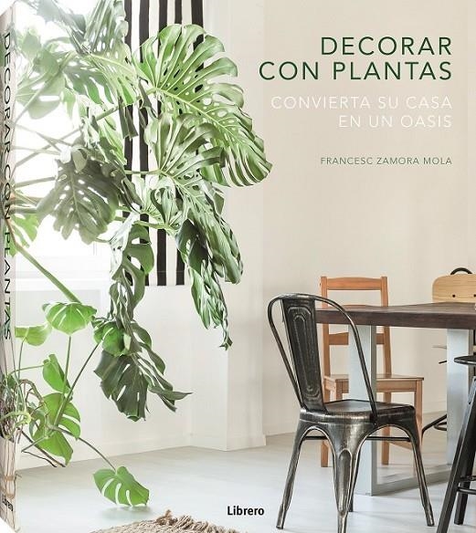 DECORAR PLANTAS | 9789463591539 | ZAMORA MOLA, FRANCESC