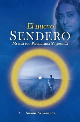 NUEVO SENDERO | 9788494196812 | KRIYANANDA, SWAMI